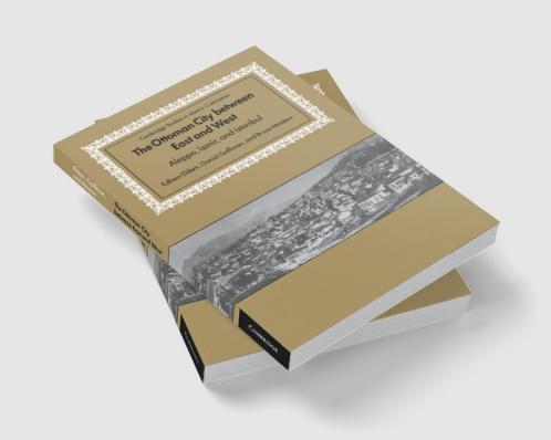 The Ottoman City Between East and West