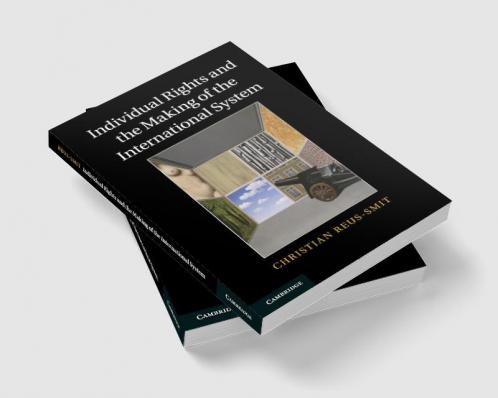 Individual Rights and the Making of the International System