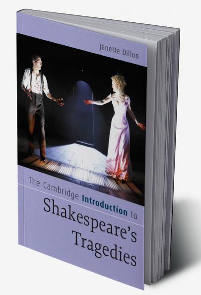 The Cambridge Introduction to Shakespeare's Tragedies