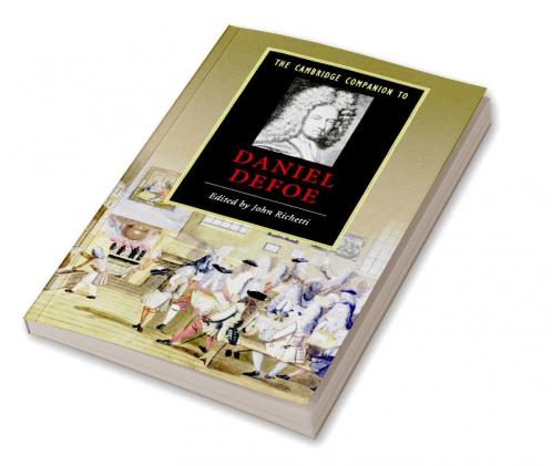 The Cambridge Companion to Daniel Defoe
