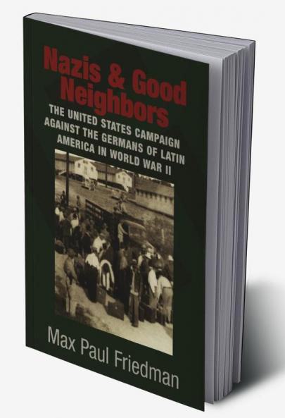 Nazis and Good Neighbors