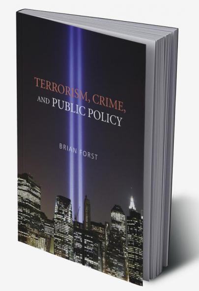 Terrorism Crime and Public Policy