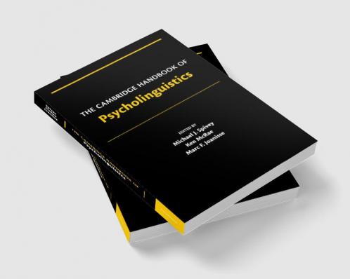 The Cambridge Handbook of Psycholinguistics
