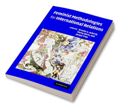 Feminist Methodologies for International Relations