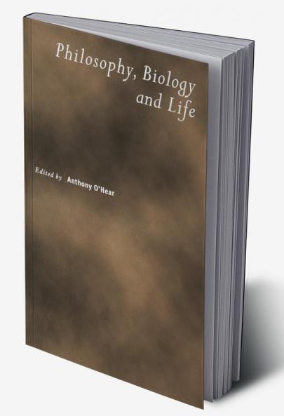 Philosophy Biology and Life
