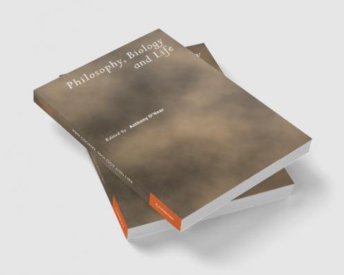 Philosophy Biology and Life