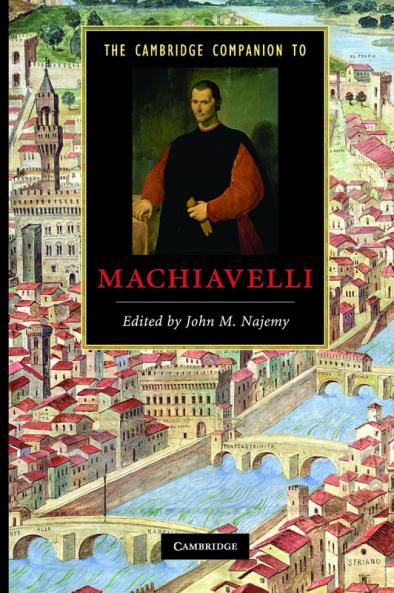 The Cambridge Companion to Machiavelli
