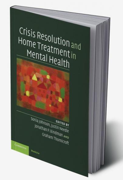 Crisis Resolution and Home Treatment in Mental             Health