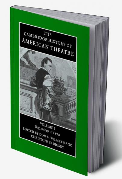 Camb History of American Theatre v1