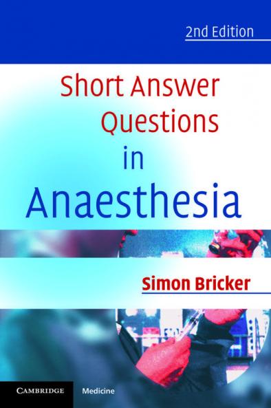 Short Answer Questions in Anaesthesia