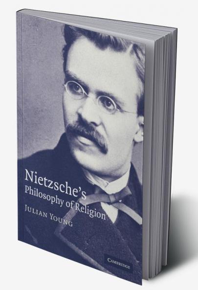 Nietzsche's Philosophy of Religion