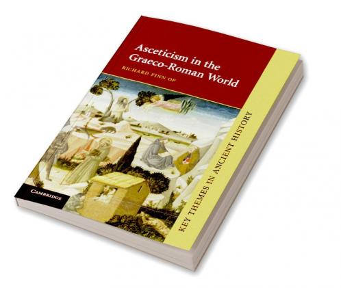 Asceticism in the Graeco-Roman World