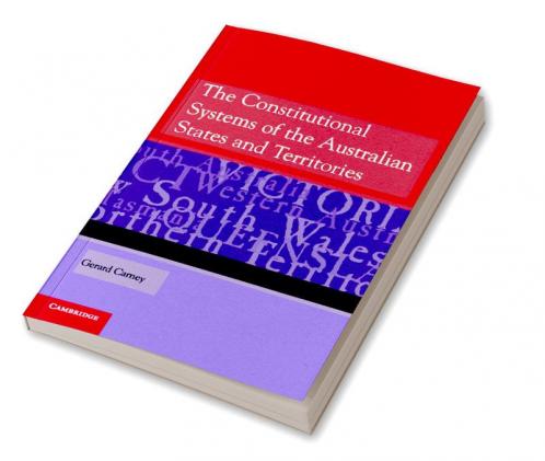 The Constitutional Systems of the Australian States and             Territories