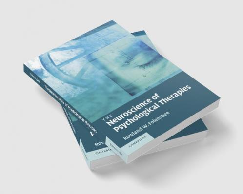 The Neuroscience of Psychological Therapies