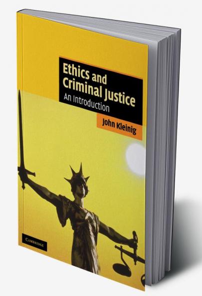 Ethics and Criminal Justice