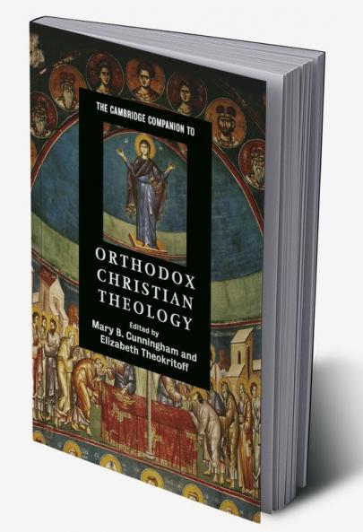 The Cambridge Companion to Orthodox Christian Theology