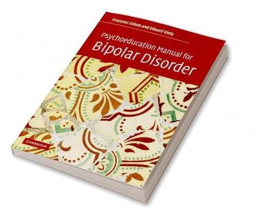 Psychoeducation Manual for Bipolar Disorder