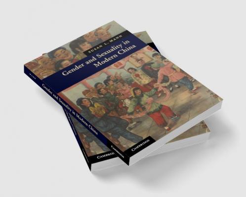 Gender and Sexuality in Modern Chinese History