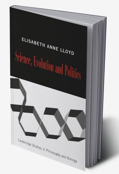 Science Politics and Evolution