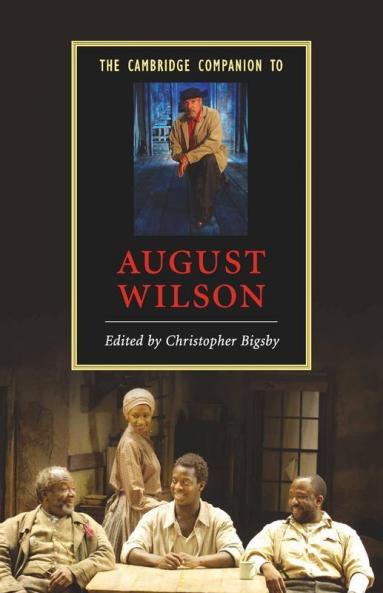 The Cambridge Companion to August Wilson