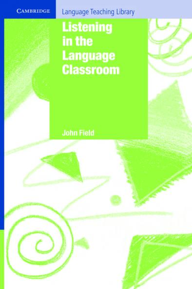 Listening in the Language Classroom