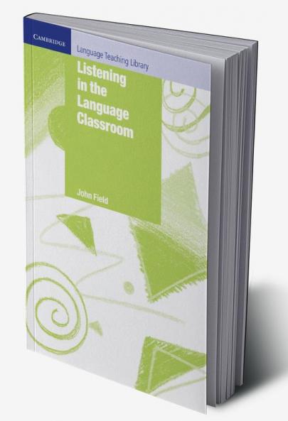 Listening in the Language Classroom
