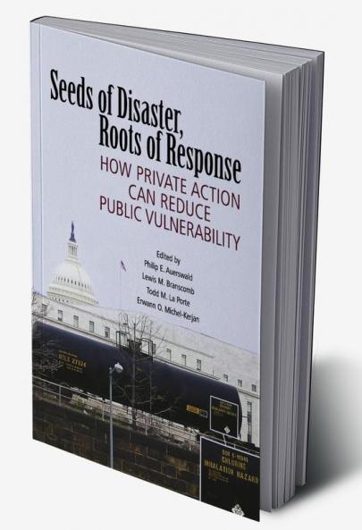 Seeds of Disaster Roots of Response