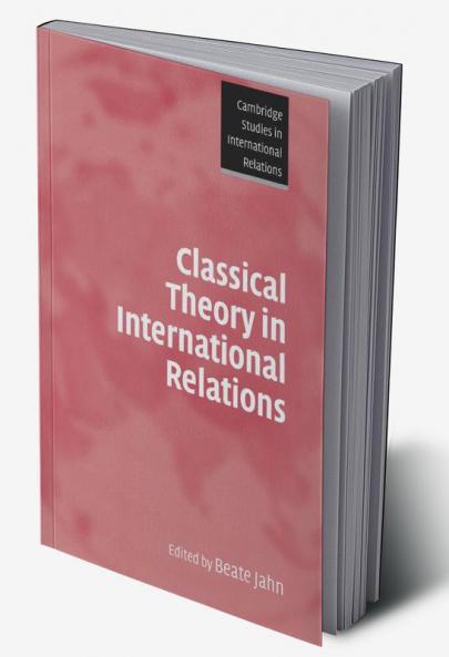 Classical Theory in International Relations