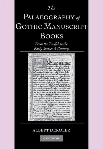 The Palaeography of Gothic Manuscript Books