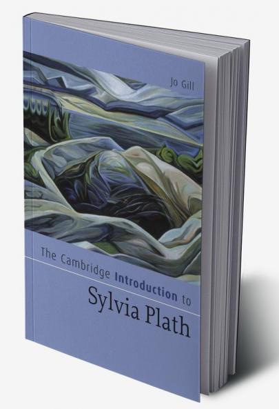 The Cambridge Introduction to Sylvia Plath