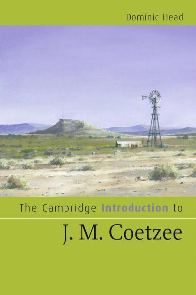 Cambridge Introduction to J. M. Coetzee
