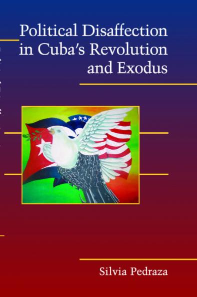 Political Disaffection in Cuba's Revolution and Exodus