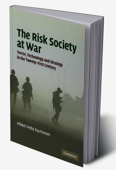 The Risk Society at War