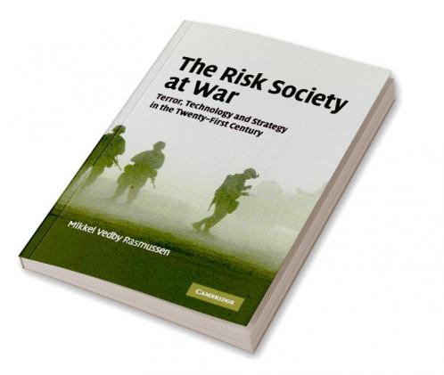 The Risk Society at War