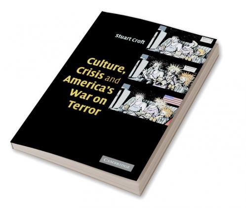 Culture Crisis and America's War on Terror