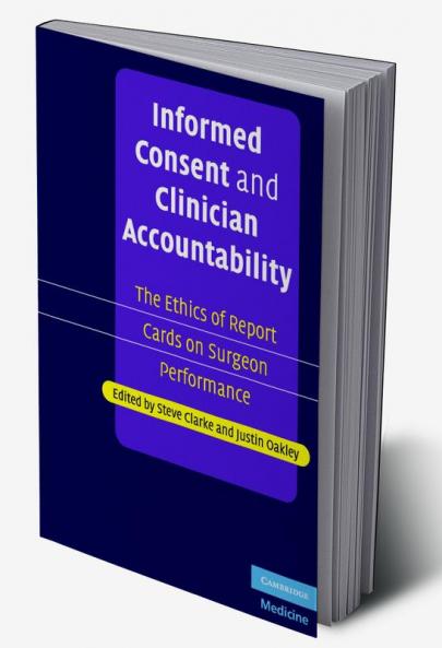 Informed Consent and Clinician Accountability