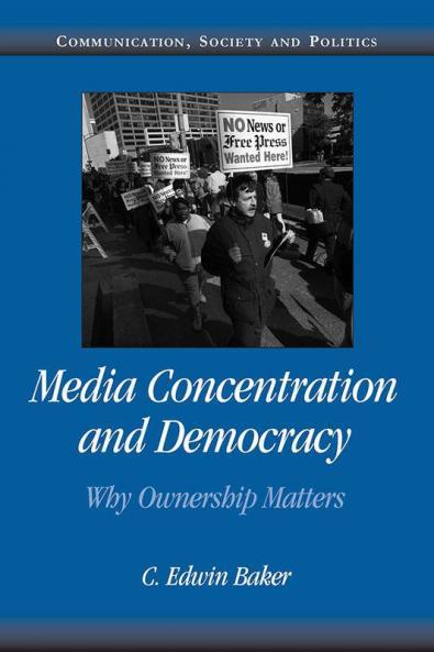 Media Concentration and Democracy