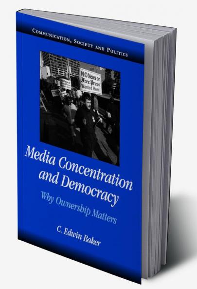 Media Concentration and Democracy