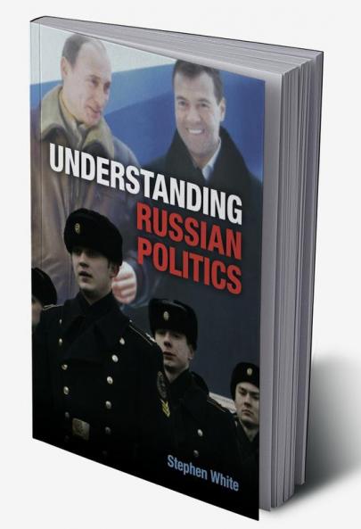 Understanding Russian Politics