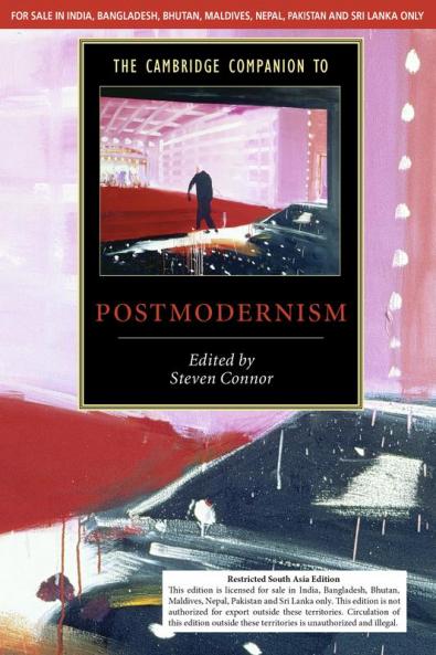 THE CAMBRIDGE COMPANION TO POSTMODERNISM (SOUTH ASIA EDITION)