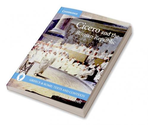 Cicero and the Roman Republic