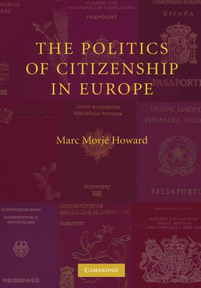 The Politics of Citizenship in Europe