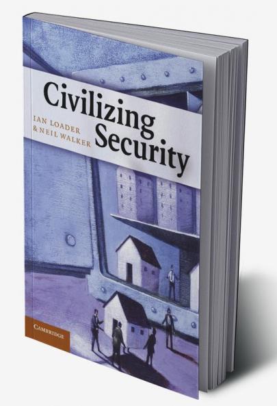 Civilizing Security