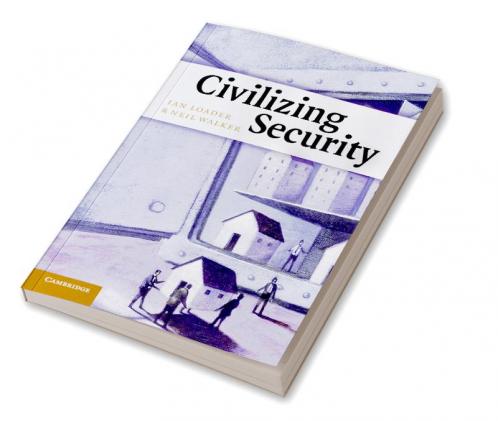 Civilizing Security