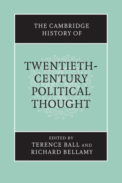 The Cambridge History of Twentieth-Century Political Thought