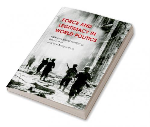 Force and Legitimacy in World Politics