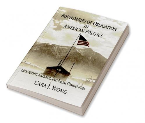 Boundaries of Obligation in American Politics