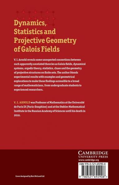 Dynamics Statistics and Projective Geometry of Galois Fields