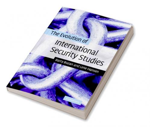 The Evolution of International Security Studies