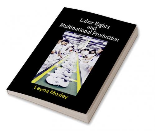 Labor Rights and Multinational Production